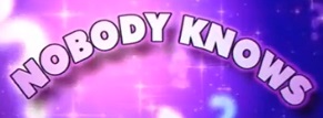 Nobody knows